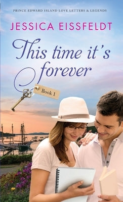 This Time It's Forever by Eissfeldt, Jessica