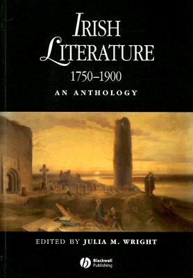 Irish Literature 1750-1900 by Wright, Julia M.