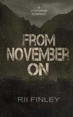 From November On by Finley, Rii