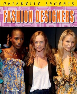 Fashion Designers by Senker, Cath