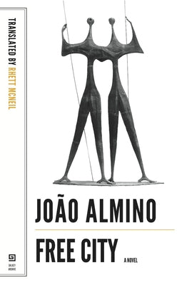 Free City by Almino, Joao