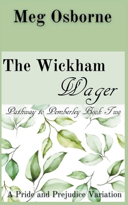 The Wickham Wager by Osborne, Meg