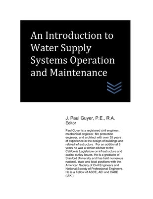 An Introduction to Water Supply Systems Operation and Maintenance by Guyer, J. Paul