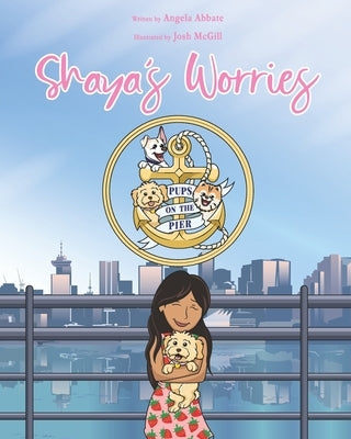 Shaya's Worries by McGill, Josh