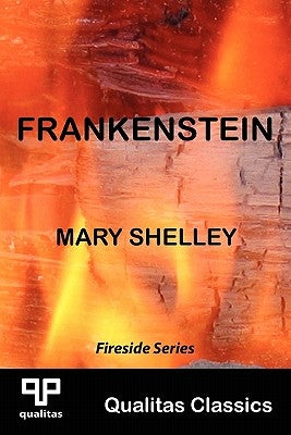 Frankenstein (Qualitas Classics) by Shelley, Mary Wollstonecraft
