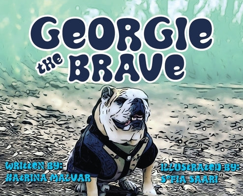 Georgie the Brave by Malvar, Katrina