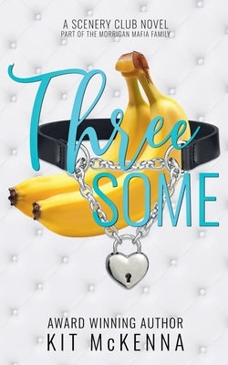 Threesome by McKenna, Kit