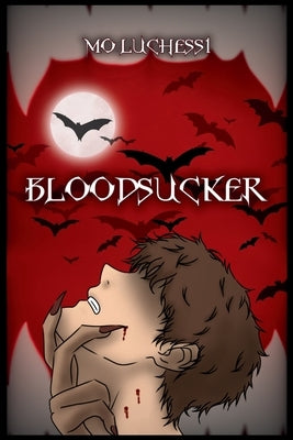 Bloodsucker by Luchessi, Mo