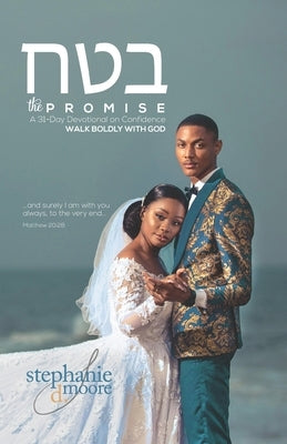 Batah: The Promise by Moore, Stephanie Delores