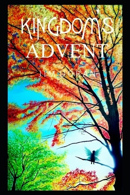 Kingdom's Advent: Kingdom Fantasy Short Stories by Johnson, Daniel