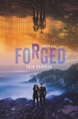 Forged by Bowman, Erin