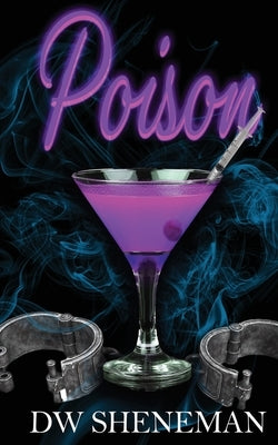 Poison by Sheneman, Dw