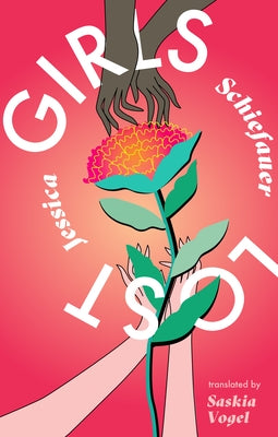 Girls Lost by Schiefauer, Jessica