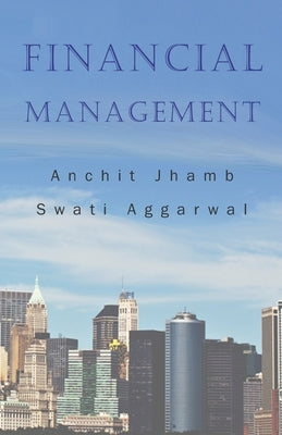 Financial Management: A simple Step by Aggarwal, Swati
