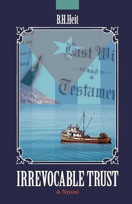 Irrevocable Trust by Heit, B. H.