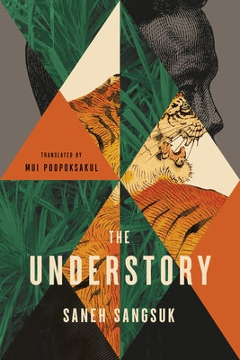 The Understory by Sangsuk, Saneh
