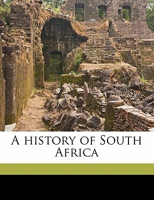 A History of South Africa by Fairbridge, Dorothea