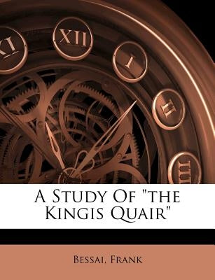 A Study Of "the Kingis Quair" by Frank, Bessai