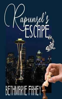 Rapunzel's Escape by Fahey, Bethmarie