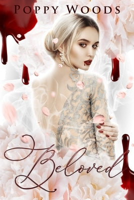Beloved: A Paranormal Why Choose Romance by Woods, Poppy