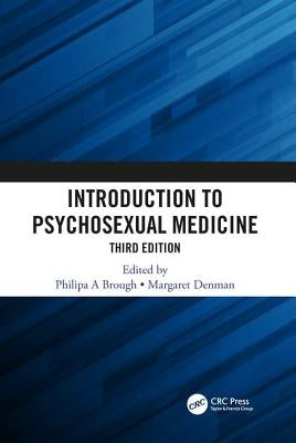 Introduction to Psychosexual Medicine: Third Edition by Brough, Philipa