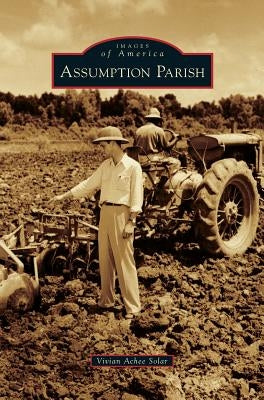Assumption Parish by Solar, Vivian Achee