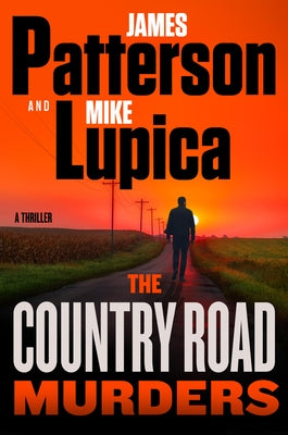 The Country Road Murders: A Thriller by Patterson, James