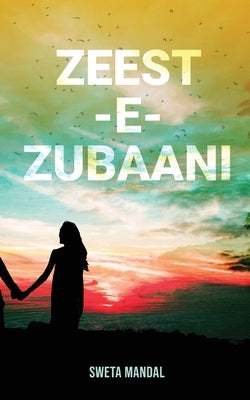 Zeest-e-Zubaani by Mandal, Sweta