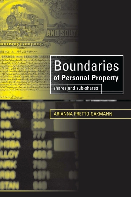 Boundaries of Personal Property: Shares and Sub-Shares by Pretto-Sakmann, Arianna