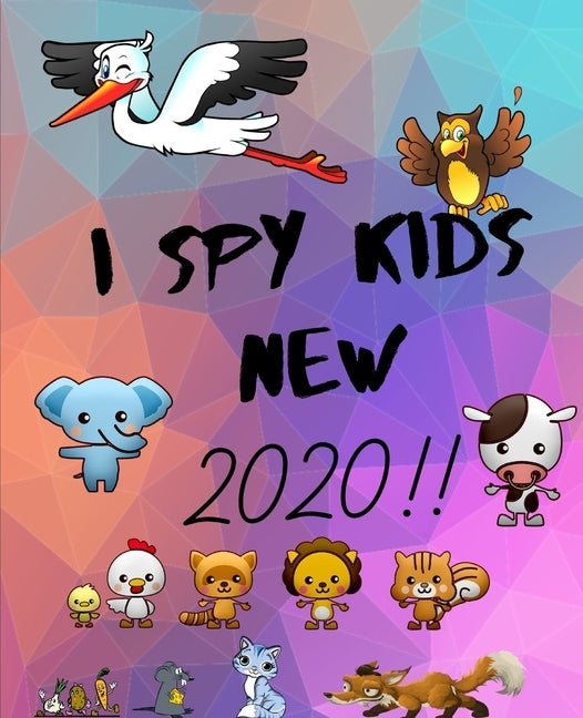 I Spy Kids New 2020: Fun game for " Age 2-5 " by Sam Jo