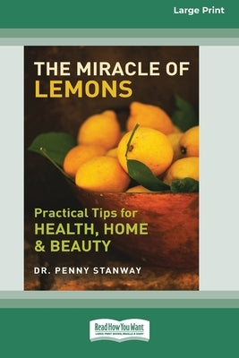 The Miracle of Lemon (16pt Large Print Edition) by Stanway, Penny