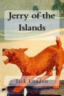 Jerry of the Islands by London, Jack