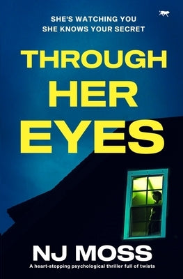 Through Her Eyes by Moss, Nj