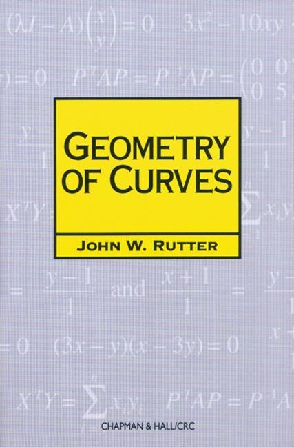 Geometry of Curves by Rutter, J. W.