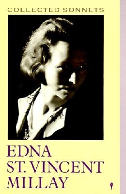 Collected Sonnets by Millay, Edna St Vincent