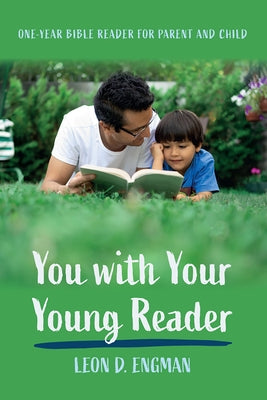 You with Your Young Reader by Engman, Leon D.
