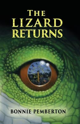 The Lizard Returns by Pemberton, Bonnie