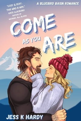 Come As You Are: A Gen X Romance by Hardy, Jess K.