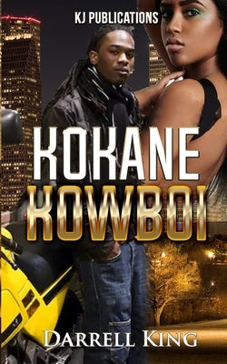 Kokane Kowboi by King, Darrell