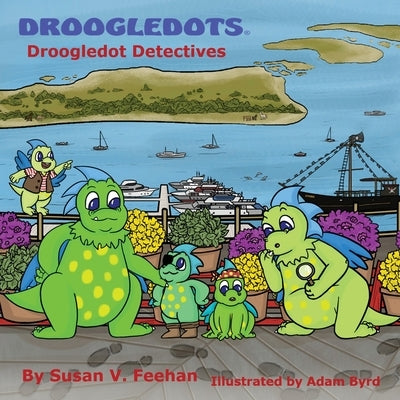 Droogledots - Droogledot Detectives by Feehan, Susan V.