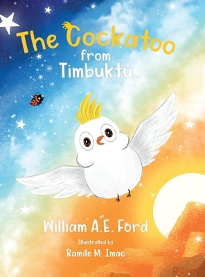 The Cockatoo from Timbuktu by Ford, William Ae