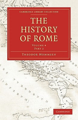 The History of Rome by Mommsen, Theodor