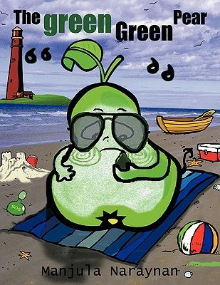The Green Green Pear by Naraynan, Manjula
