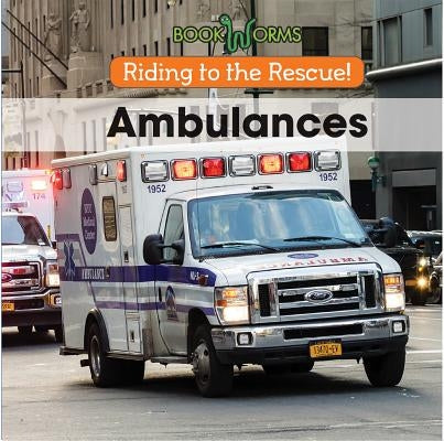Ambulances by Best, B. J.