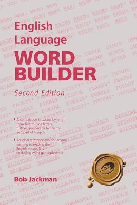 English Language Word Builder: Second Edition by Jackman, Bob