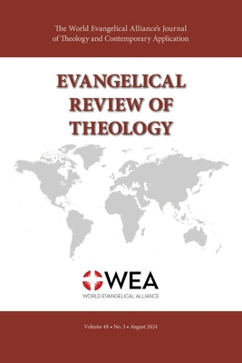 Evangelical Review of Theology, Volume 48, Number 3 by Schirrmacher, Thomas