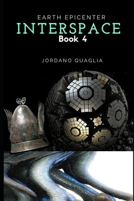 Earth Epicenter: Interspace by Quaglia, Jordano