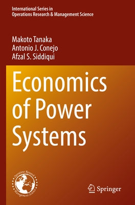 Economics of Power Systems by Tanaka, Makoto