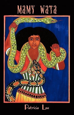 Mamy Wata by Patricia Lee, Lee