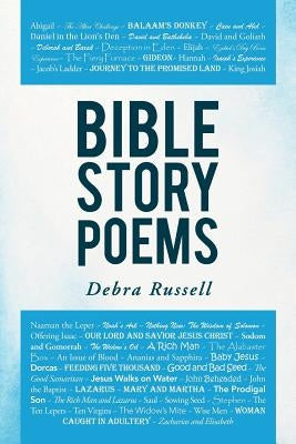 Bible Story Poems by Russell, Debra